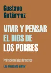 Vivir y pensar el Dios de los pobres vignette